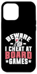 Coque pour iPhone 12 Pro Max Beware i cheat on Board Games Night