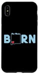 iPhone XS Max Born in New Mexico with State of New Mexico in the word Born Case