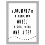 A Journey Of A Thousand Miles Begins With One Step Inspirational Positive Motivational Gym Workout Living Room Aesthetic Artwork Framed A3 Wall Art Print