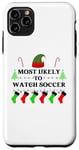 iPhone 11 Pro Max Most Likely To Watch Soccer Family Santa Elf Hat Case