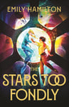 The Stars Too Fondly: An interstellar sapphic romance that will lift you up and steal your heart - Bok fra Outland