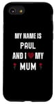 iPhone SE (2020) / 7 / 8 Paul I Love My Mum Cute Personal Mother's Day Case