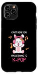 Coque pour iPhone 11 Pro Cadeau Kpop Bunny avec inscription « Can't Hear You I'm Listening To K-pop »