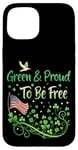 Coque pour iPhone 15 Vert et fier d'être libre - Progressives de la Saint-Patrick