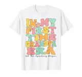 In My First Time Grandpa Era Groovy 1st Time Grandpa Cute T-Shirt