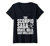 Womens The Scorpio Saga Brave Bold and Brilliant Scorpio V-Neck T-Shirt