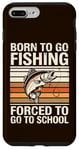 Coque pour iPhone 7 Plus/8 Plus Born To Go Fishing Forced School Kids Humour Fisherman Youth