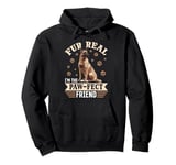 Belgian Malinois Dog Breed Fur real, I’m the paw-fect Pullover Hoodie