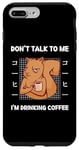 Coque pour iPhone 7 Plus/8 Plus Squirrel Don't Talk To Me I'm Drinking Coffee Style japonais