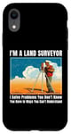 iPhone XR I'm a Land Surveyor Surveying Humor Joke Gag Case
