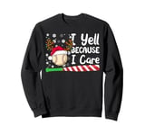 I Yell Because I Care Baseball Bat Candy Cane Christmas Sweatshirt