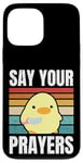 iPhone 13 Pro Max Say Your Prayers - Funny Duck With Knife Meme Case