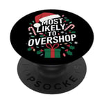 Holiday Shopper Christmas Shopping Most Likely To Overshop PopSockets Adhesive PopGrip