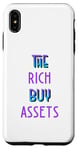 Coque pour iPhone XS Max The Rich Buy Assets Nice Money Citation sur les flux de trésorerie