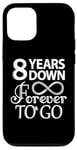 iPhone 12/12 Pro 8 Years Down Forever To Go - 8th Wedding Anniversary Day Case