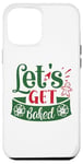 Coque pour iPhone 12 Pro Max Let's get baked Christmas Baker Funny Christmas Baking Men Women