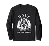 Jesus is The Reason for The Season Festive Christmas Carol Long Sleeve T-Shirt