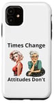 Coque pour iPhone 11 Pin-up Girl Young And Older Times Change Attitudes Don't