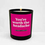 Wanky Candle Black Jar Valentine's Candle, Anniversary Candle, Candle for her You're Worth The Headache Valentines, Love , Annivesary Candle WCBJ215