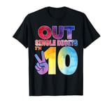 Single Digits Tie Dye 10 Year Old Girl Birthday T-Shirt