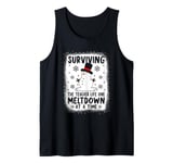 Surviving The Teacher Life One Meltdown At A Time Tank Top