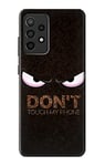 Do Not Touch My Phone Case Cover For Samsung Galaxy A52, Galaxy A52 5G