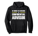 "The Original Awesome" Confidential Advisor Pullover Hoodie