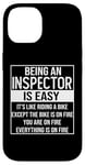 iPhone 14 Funny inspector design saying: being an inspector is easy Case