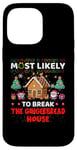 iPhone 14 Pro Max Most Likely To Break The Gingerbread House Merry Christmas Case