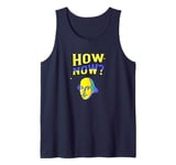 How Now Frequent Shakespeare Quotation Tank Top