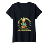 Womens Rock Climbing Funny The Floor Is Lava V-Neck T-Shirt