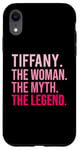 iPhone XR Tiffany The Woman The Myth The Legend Funny Valentine's Day Case