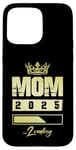 Coque pour iPhone 15 Pro Max Maman 2025 Loading | Citation Mère Bébé Enceinte