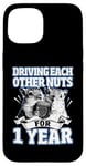 iPhone 15 1st Wedding Anniversary Driving each other Nuts 1 Year Case