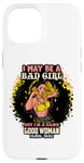 Coque pour iPhone 15 Melanin Queen I May Be A Bad Girl But I'm A Damn Good Woman