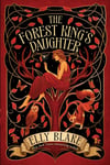 The Forest King&#039;s Daughter