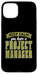 iPhone 15 Plus Keep Calm You Have Management Consultant Project Management Case