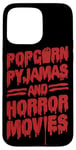 iPhone 15 Pro Max Scary Horror Movie Popcorn Pajamas And Horror Movies Case