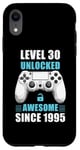 iPhone XR 30 Birthday Video Gamer Level 30 Unlocked Awesome Since 1995 Case