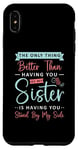 iPhone XS Max The Only Thing Better Than Having Bridal Team Maid Of Honor Case