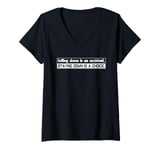 Womens Falling Down Is An Accident Staying Down Is A Choice Funny V-Neck T-Shirt