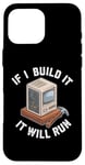 Coque pour iPhone 16 Pro Max Si je construis un PC Gamer, il fonctionnera,