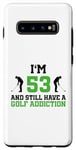 Galaxy S10+ I'm 53 Years Old and still love Golf! Birthday for Golfers Case