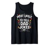 Mens Funny Dad Christmas Xmas Tee Most Likely To Tell Dad Jokes Tank Top