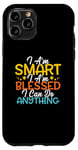 Coque pour iPhone 11 Pro Citation « I Am Smart I m Blessed I Can Do Anything Christian »