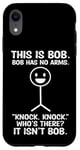 Coque pour iPhone XR Bob Bob n'a pas de bras drôle