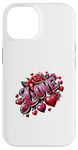 iPhone 14 The Word Love surrounded By Hearts And Red Roses Case