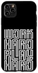 iPhone 11 Pro Max Work Hard Play Hard Inspirational Gaming Cool Quotes Sayings Case