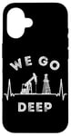 Coque pour iPhone 16 We Go Deep Oil Rig Heartbeat EKG Pulse Oilfield Man