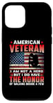 Coque pour iPhone 12/12 Pro American Veteran I Am Not A Hero US Flag Patriotic Veterans